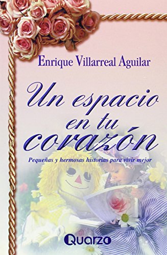 Imagen de archivo de Un espacio en tu corazon (Spanish Edition) a la venta por Zoom Books Company