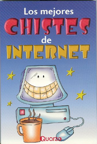 Stock image for Los mejores chistes de internet (Spanish Edition) [Paperback] by Anonimo for sale by Iridium_Books