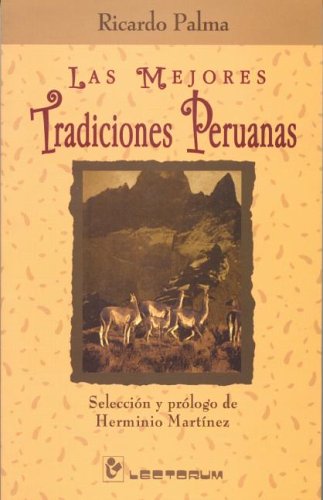 Beispielbild fr Las Mejores Tradiciones Peruanas zum Verkauf von Buchpark