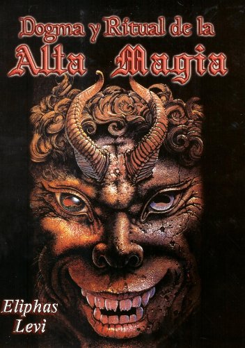 Imagen de archivo de Dogma y Ritual de la Alta Magia (Spanish Edition) a la venta por Ergodebooks