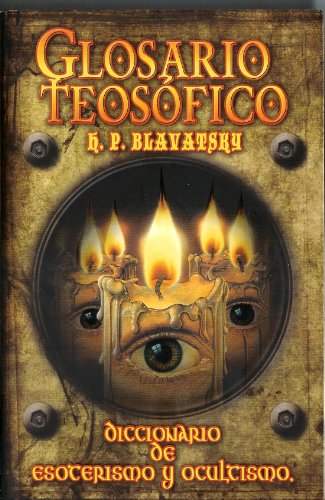 9789685275293: Glosario Teosofico / Theosophic Glossary