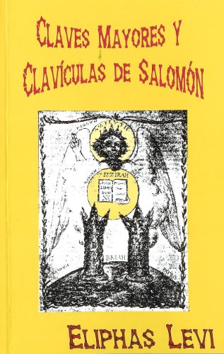 Stock image for CLAVES MAYORES Y CLAVICULAS DE SALOMON for sale by Book Depository International
