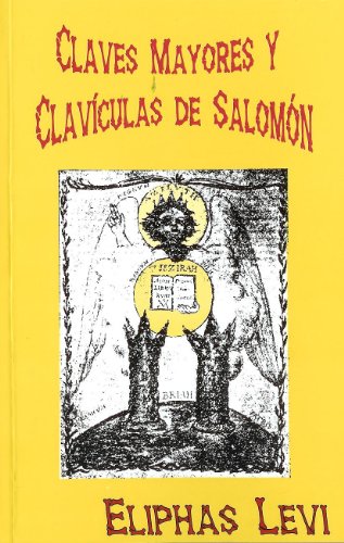 9789685275699: Claves Mayores y Clavculas de Salomn (Spanish Edition)