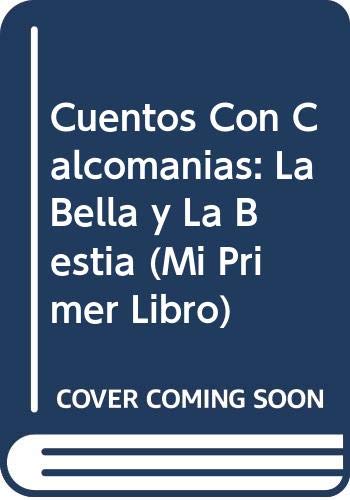 9789685308328: Cuentos Con Calcomanias: La Bella y La Bestia (Mi Primer Libro)