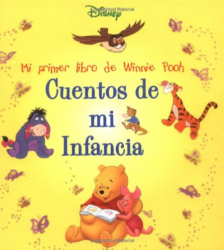 9789685308991: Cuentos De Mi Infancia: Mi Primer Libro De Winnie Pooh