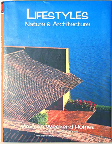 9789685336031: Mexixan Weekend Homes (Lifestyle, Nature & Architecture)