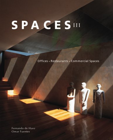 9789685336055: Spaces III: Restaurants, Offices and Commercial Spaces