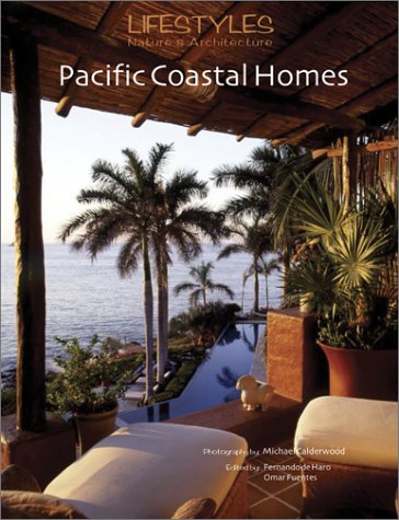 9789685336093: Pacific Coastal Homes / Casas En La Costas Mexicana (Lifestyles, Nature and Architecture)