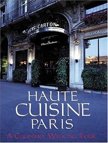 Imagen de archivo de Haute Cuisine Paris: Les Etoiles de Paris (English and Spanish Edition) a la venta por SecondSale