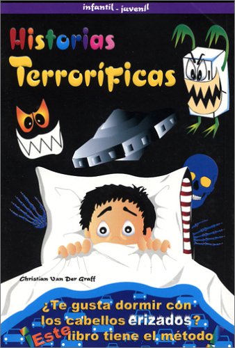 Stock image for Historias TERRORFICAS (Terror Stories) for sale by Irish Booksellers