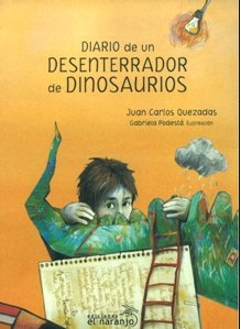 Stock image for Diario de un desenterrador de dinosaurios / for sale by Puvill Libros