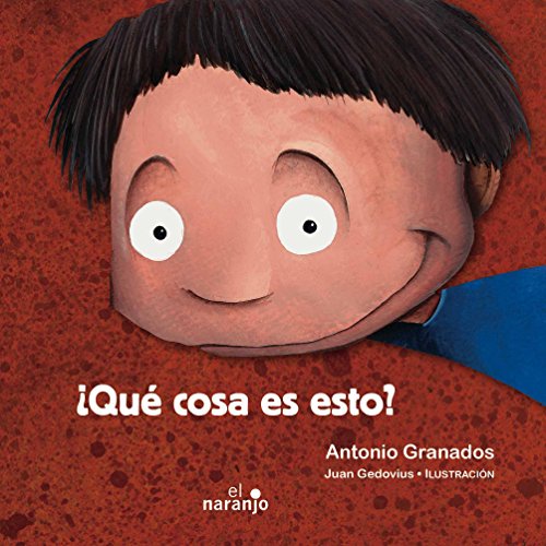 Stock image for Que cosa es esto?/ What is this? (SpaGranados, Antonio for sale by Iridium_Books