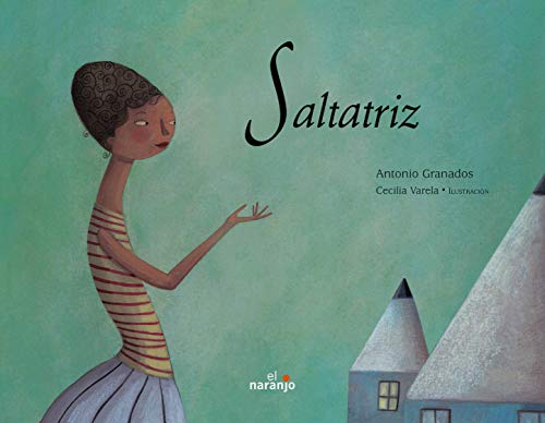 9789685389693: Saltatriz & diminuto/ Saltatriz & Diminute (Luciernagas/ Fireflies) (Spanish Edition)