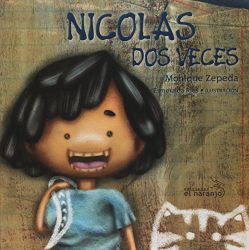 Beispielbild fr Nicolas dos veces (Spanish Edition) zum Verkauf von The Book Bin