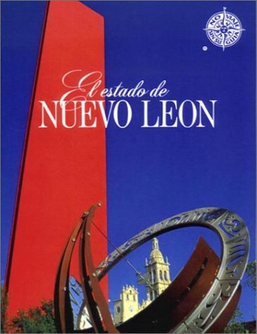 Stock image for El Estado de Nuevo Leon (No viaje sin su guia) (Spanish Edition) for sale by ThriftBooks-Dallas