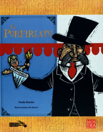 Beispielbild fr El Porfiriato (Historias de verdad/ TPaola Moran zum Verkauf von Iridium_Books