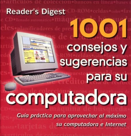 1001 Consejos y Sugerencias Para Computador