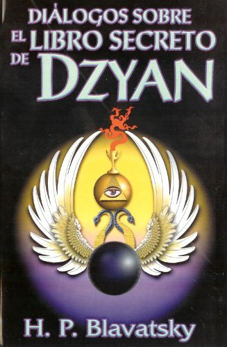 Imagen de archivo de Dialogos sobre el Libro Secreto de Dzyan (Spanish Edition) a la venta por HPB-Ruby