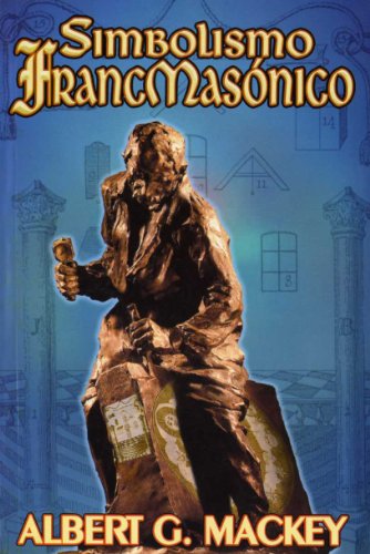 9789685566520: Simbolismo Francmasonico (Spanish Edition)