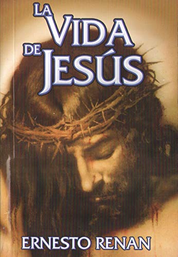 Imagen de archivo de Vida de Jess (Spanish Edition) a la venta por GF Books, Inc.