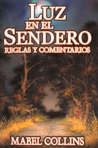 Stock image for Luz en el Sendero. Reglas y Comentarios. (Spanish Edition) for sale by Goodwill Books