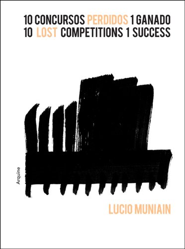 Imagen de archivo de Lucio Muniain: 10 Lost Competitions -Lucio Muniain a la venta por Iridium_Books