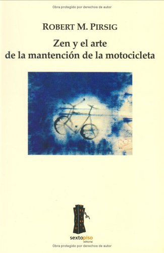 9789685679268: Zen y el arte de la mantencion de la motocicleta/ Zen and the art of motorcycle maintenance