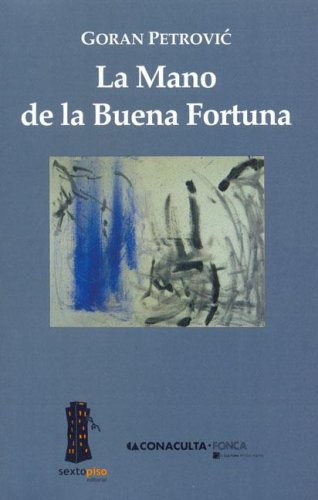 Beispielbild fr La Mano de La Buena Fortuna (Spanish Edition) zum Verkauf von Alplaus Books