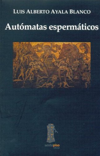 Beispielbild fr Automatas Espermaticos (Spanish Edition) zum Verkauf von medimops