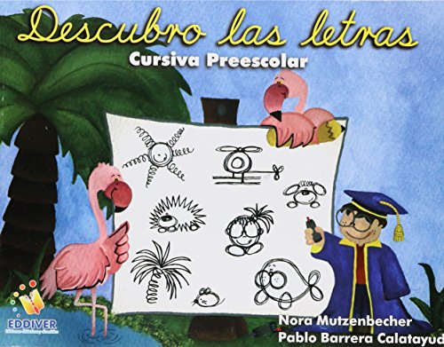 Imagen de archivo de Descubro las letras Cursiva preescolar/ Discover Letters Preschool Italic (Sp. a la venta por Iridium_Books