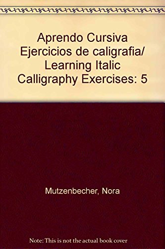 Imagen de archivo de Aprendo Cursiva Ejercicios de caligrafia/ Learning Italic Calligraphy Exercis. a la venta por Iridium_Books
