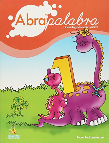 Imagen de archivo de ABRAPALABRA 1 LIBRO INTEGRADO SCRIPT CURSIVA PRIMARIA [Paperback] by MUTZENBE. a la venta por Iridium_Books