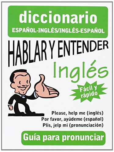 Stock image for Hablar y Entender Ingles: Guia Para Pronunciar for sale by ThriftBooks-Atlanta