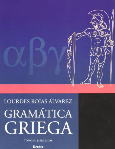 9789685807043: Gramtica griega. Tomo II. Ejercicios
