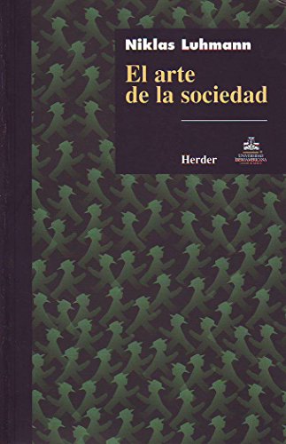 El arte de la sociedad (9789685807111) by Luhmann, Niklas