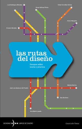 las rutas del diseno (TEMAS) (Spanish Edition) (9789685852098) by Sobre, Ensayos; Practica, Teoria Y