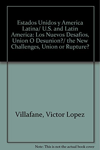 Imagen de archivo de Estados Unidos y America Latina/ U.S. and Latin America: Los Nuevos Desafios,. a la venta por Iridium_Books