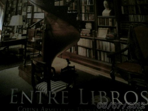 Imagen de archivo de Entre libros (Artes Visuales) (Spanish Edition) a la venta por GridFreed