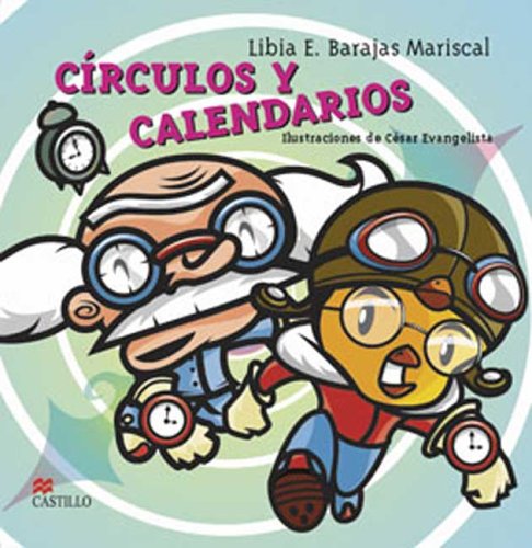 Imagen de archivo de Circulos y Calendarios (La Otra Escalera) (Spanish Edition) [Paperback] by Ma. a la venta por Iridium_Books