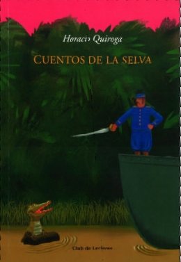Stock image for Cuentos de la selva for sale by Librera Juan Rulfo -FCE Madrid