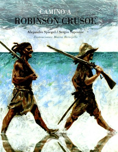 Stock image for Camino a Robinson Crusoe for sale by Librera Juan Rulfo -FCE Madrid