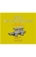 Beispielbild fr Mira los transportes!/ Looking At Transportation! (Mirador) (Spanish Edition) zum Verkauf von ThriftBooks-Dallas