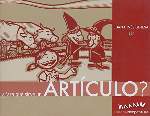 Imagen de archivo de Para que sirve un artculo? [Paperback] by Juana Ins Dehesa a la venta por Iridium_Books