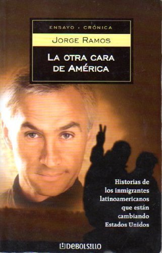 Beispielbild fr La Otra Cara De America (Ensayo) (Spanish Edition) zum Verkauf von Half Price Books Inc.