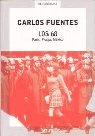 Los 68 (Referencias / References) (Spanish Edition) (9789685957120) by Fuentes, Carlos