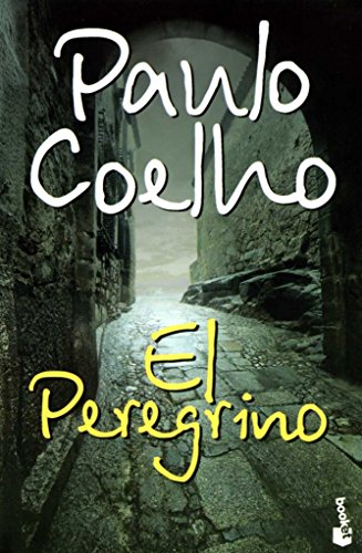 El Peregrino (Spanish Edition) (9789685957830) by Coelho, Paulo
