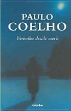 Veronika decide morir (Spanish Edition) (9789685957854) by Paulo Coelho