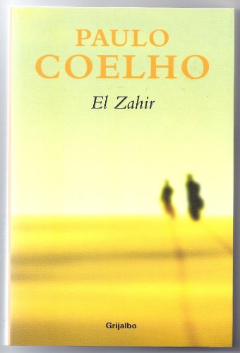 Imagen de archivo de El Zahir / The Zahir (Spanish Edition) a la venta por ThriftBooks-Atlanta