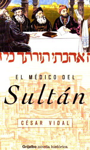 Imagen de archivo de El Medico Del Sultan / The Doctor from Sultan a la venta por medimops