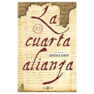 Beispielbild fr La cuarta alianza / The Fourth Alliance (Spanish Edition) zum Verkauf von Better World Books